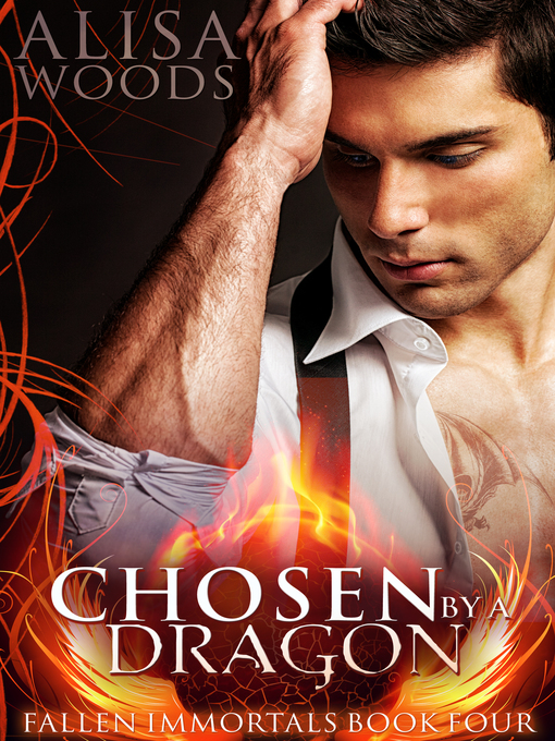 Title details for Chosen by a Dragon by Alisa Woods - Available